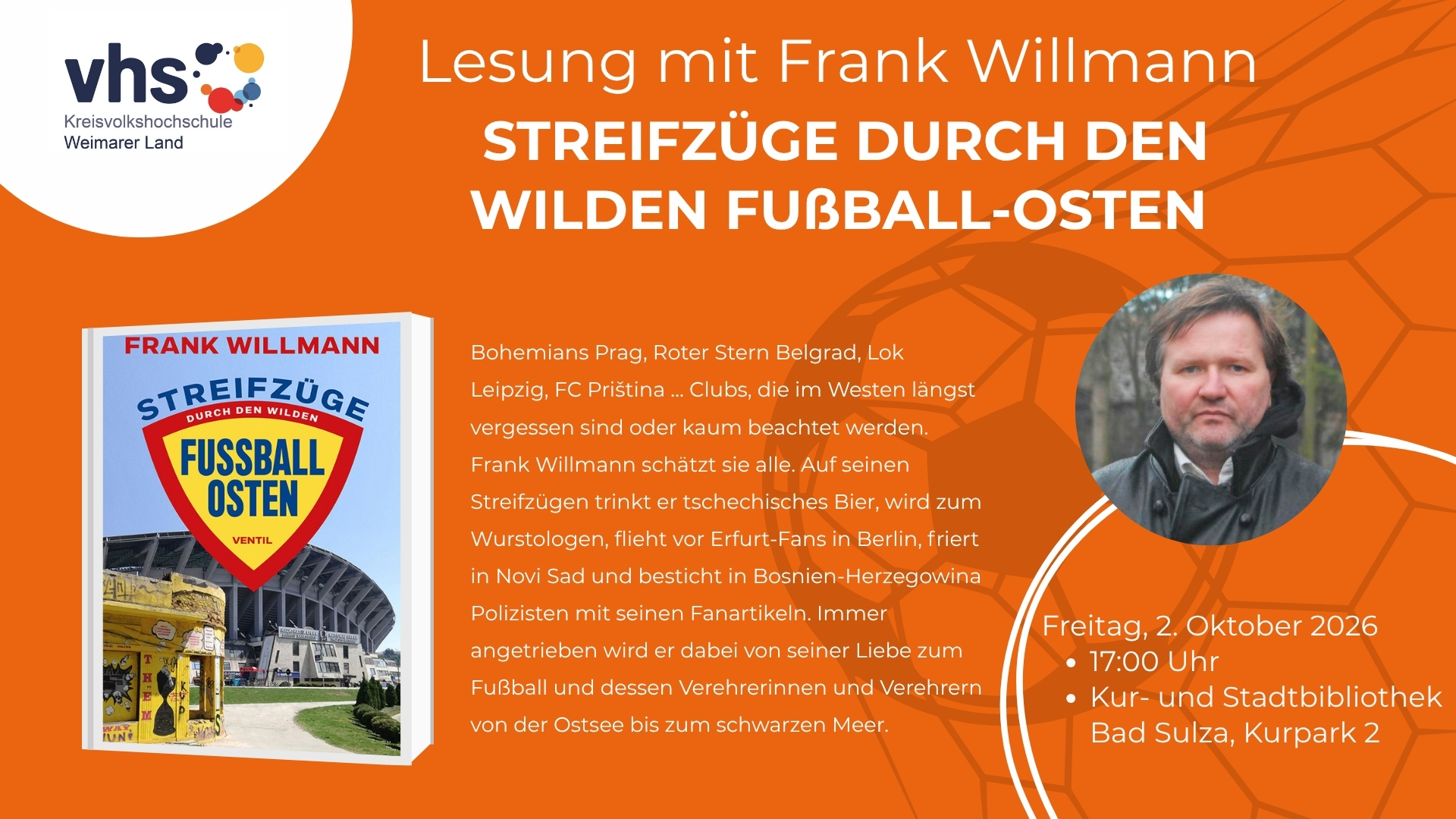 Lesung Frank Willmann Wilder Fussballosten